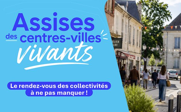 Assises des centres-villes vivants, Pau, juillet 2026