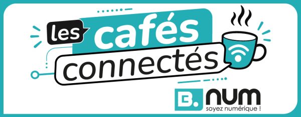 Avec les Cafés connectés de la CCI, boostez votre communication digitale autour d'un café !